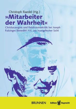 »Mitarbeiter der Wahrheit« von Deines,  Roland, Johns,  Cheryl Bridges, Koch,  Kurt, Neuer,  Werner, Raedel,  Christoph, Riesner,  Rainer, Treusch,  Ulrike, Wainwright,  Geoffrey