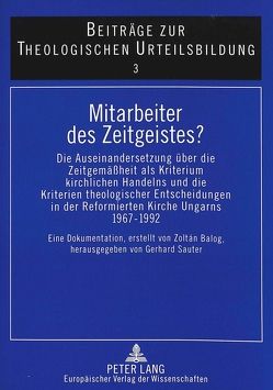 Mitarbeiter des Zeitgeistes? von Balog,  Zoltán, Sauter,  Gerhard