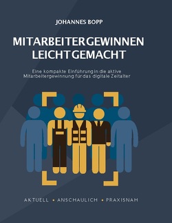 Mitarbeiter gewinnen leicht gemacht von Bopp,  Johannes, Isau,  Ralf