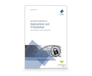 Mitarbeiter-Merkblatt Datenschutz und IT-Sicherheit