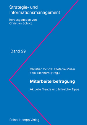 Mitarbeiterbefragung von Eichhorn,  Felix, Müller,  Stefanie, Scholz,  Christian