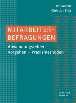 Mitarbeiterbefragungen von Bleis,  Christian, Mielke,  Ralf