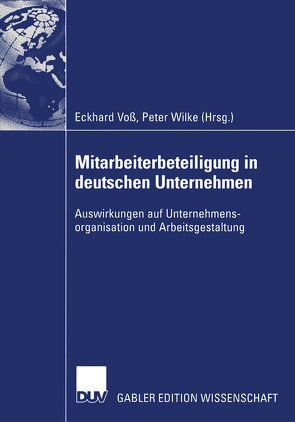 Mitarbeiterbeteiligung in deutschen Unternehmen von Voß,  Eckhard, Wilke,  Peter