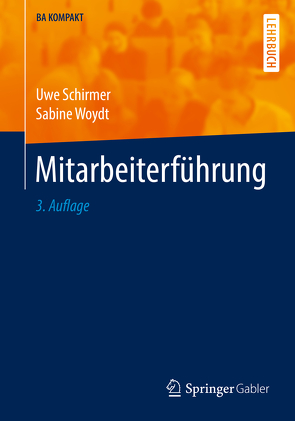 Mitarbeiterführung von Schirmer,  Uwe, Woydt,  Sabine