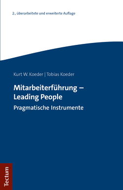 Mitarbeiterführung – Leading People von Koeder,  Kurt W, Koeder,  Tobias