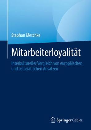 Mitarbeiterloyalität von Meschke,  Stephan