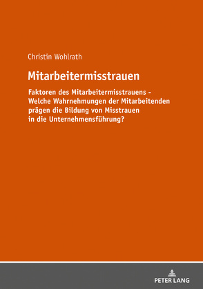 Mitarbeitermisstrauen von Wohlrath,  Christin