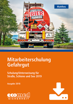 Mitarbeiterschulung Gefahrgut – Download von Matthes,  Günter