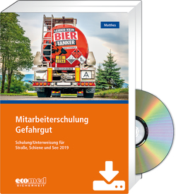 Mitarbeiterschulung Gefahrgut – Expertenpaket von Matthes,  Günter