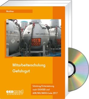 Mitarbeiterschulung Gefahrgut – Expertenpaket von Matthes,  Günter