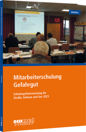 Mitarbeiterschulung Gefahrgut von Matthes,  Günter