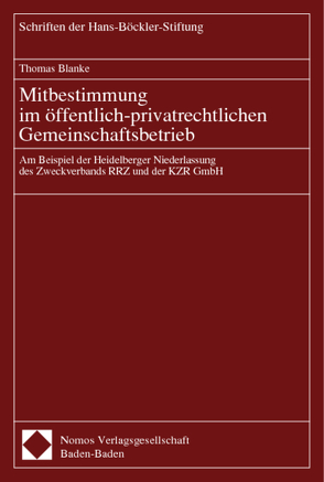 Mitbestimmung im öffentlich-privatrechtlichen Gemeinschaftsbetrieb von Blanke,  Thomas