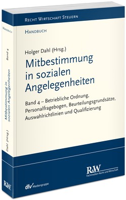 Mitbestimmung in sozialen Angelegenheiten, Band 4 von Dahl,  Holger