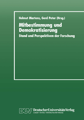 Mitbestimmung und Demokratisierung von Martens,  Helmut