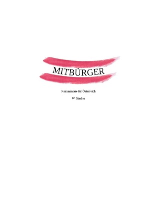 Mitbürger von Lafenthaler,  Sandra, Stadler,  Werner