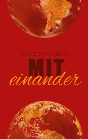 miteinander von Seidl,  Wolfgang