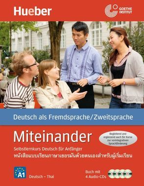 Miteinander Ausgabe Thai von Aufderstraße,  Hartmut, Müller,  Jutta, Petchakul,  Jaruda, Storz,  Thomas