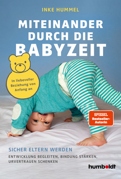 Miteinander durch die Babyzeit von Hummel,  Inke