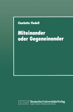 Miteinander oder Gegeneinander von Flodell,  Charlotta