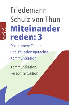 Miteinander reden 3 von Hars,  Verena, Schulz von Thun,  Friedemann