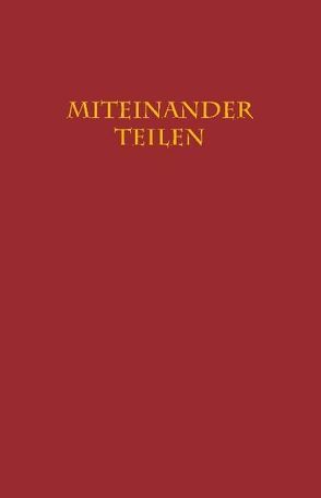 Miteinander Teilen von Bauer,  Brigitte