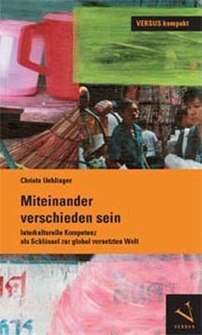 Miteinander verschieden sein von Uehlinger,  Christa