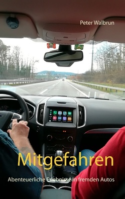 Mitgefahren von Walbrun,  Peter