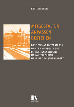 Mitgestalten, anpassen, bestehen von Gross,  Bettina