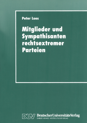 Mitglieder und Sympathisanten rechtsextremer Parteien von Loos,  Peter