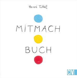 Mitmach Buch von Tullet,  Hervé