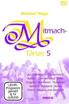 Mitmachtänze 5 – DVD von Hepp,  Michael