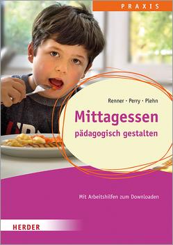 Mittagessen von Perry,  Benjamin, Renner,  Holger