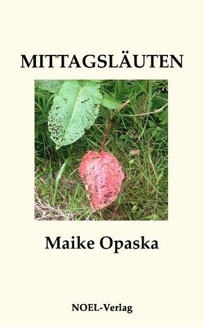 Mittagsläuten von Opaska,  Maike