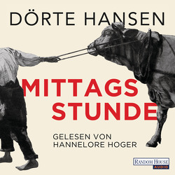 Mittagsstunde von Hansen,  Dörte, Hoger,  Hannelore