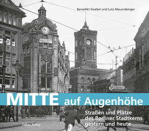 Mitte auf Augenhöhe von Goebel,  Benedikt, Mauersberger,  Lutz