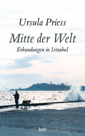 Mitte der Welt von Priess,  Ursula