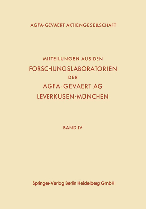 Mitteilungen aus den Forschungslaboratorien der Agfa-Gevaert AG, Leverkusen-München von Gajewski,  Fritz