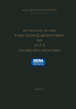 Mitteilungen aus den Forschungslaboratorien der Agfa Leverkusen-München von Gruppe,  Agfa-Gevaert