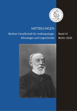 Mitteilungen der Berliner Gesellschaft für Anthropologie, Ethnologie und Urgeschichte von Urgeschichte,  Berliner Gesellschaft fÃ¼r Anthropologie,  Ethnologie und