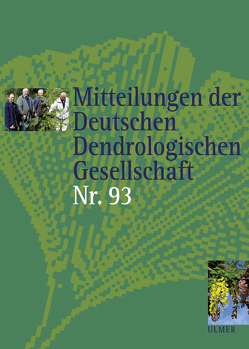 Mitteilungen der Deutschen Dendrologischen Gesellschaft, Band 93