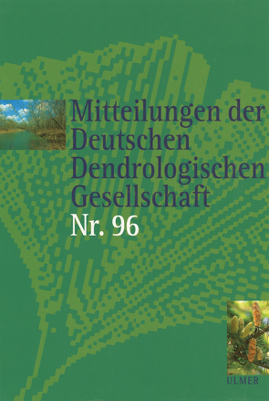 Mitteilungen der Deutschen Dendrologischen Gesellschaft Band 96