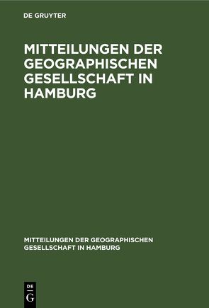 Mitteilungen der Geographischen Gesellschaft in Hamburg von Kremer,  E., Obst,  E