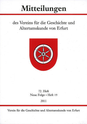 Mitteilungen des Vereins für die Geschichte und Altertumskunde von Erfurt von Verein für die Geschichte und Altertumskunde von Erfurt e.V.,  NN