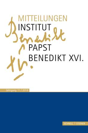 Mitteilungen Institut Papst Benedikt XVI. von Voderholzer,  Rudolf