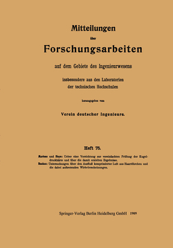 Mitteilungen über Forschungsarbeiten auf dem Gebiete des Ingenieurwesens von Heyn,  Emil, Martens,  Adolf, Ruckes,  Wilhelm