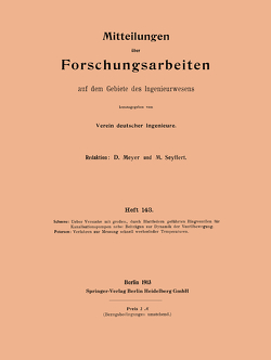 Mitteilungen über Forschungsarbeiten auf dem Gebiete des Ingenieurwesens von Petersen,  Alfred, Schoene,  Kurt