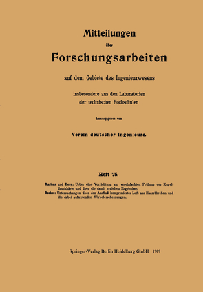 Mitteilungen über Forschungsarbeiten auf dem Gebiete des Ingenieurwesens von Heyn,  Emil, Martens,  Adolf, Ruckes,  Wilhelm