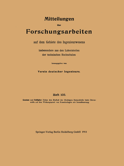 Mitteilungen über Forschungsarbeiten auf dem Gebiete des Ingenieurwesens insbesondere aus den Laboratorien der technischen Hochschulen von Constam,  Emil J., Schläpfer,  Paul