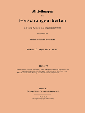 Mitteilungen über Forschungsarbeiten auf dem Gebiete des Ingenieurwesens von Petersen,  Alfred, Schoene,  Kurt