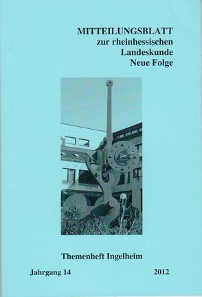 Mitteilungsblatt zur rheinhessichen Landeskunde, Neue Folge von Drenda,  Georg, Gerhard,  Joachim, Heuser,  Rita, Marzi,  Werner, Mendelssohn,  Gabriele, Ochs,  Heidrun, Schäfer,  Regina, Steffens,  Rudolf